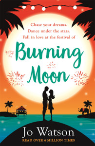 Burning Moon: A Romantic Read That Will Have You In Fits Of Giggles Burning Moon: A Romantic Read That Will Have You In Fits Of Giggles