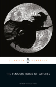 The Penguin Book Of Witches The Penguin Book Of Witches