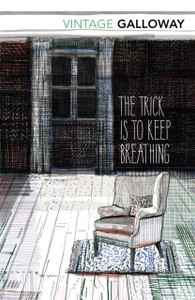 The Trick Is To Keep Breathing The Trick Is To Keep Breathing