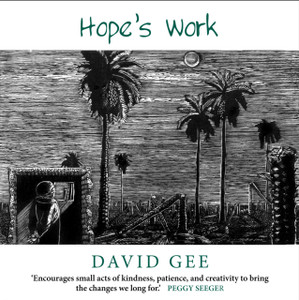 Hope'S Work: Facing The Future In An Age Of Crises Hope'S Work: Facing The Future In An Age Of Crises