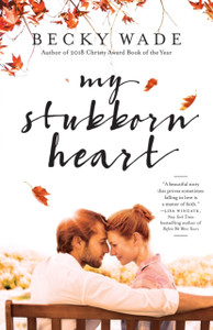 My Stubborn Heart My Stubborn Heart