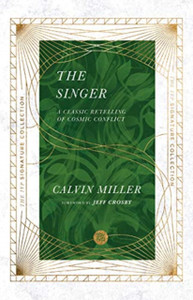 The Singer: A Classic Retelling Of Cosmic Conflict The Singer: A Classic Retelling Of Cosmic Conflict