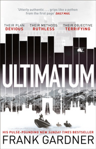 Ultimatum: The Explosive Thriller From The No. 1 Bestseller Ultimatum: The Explosive Thriller From The No. 1 Bestseller