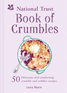 The National Trust Book Of Crumbles