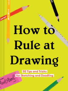 How To Rule At Drawing How To Rule At Drawing