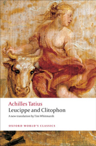 Leucippe And Clitophon - 9780199555475 Leucippe And Clitophon - 9780199555475