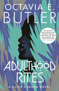 Adulthood Rites: Lilith'S Brood 2 Adulthood Rites: Lilith'S Brood 2
