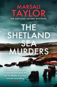 The Shetland Sea Murders: A Gripping And Chilling Murder Mystery The Shetland Sea Murders: A Gripping And Chilling Murder Mystery