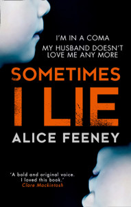 Sometimes I Lie Sometimes I Lie