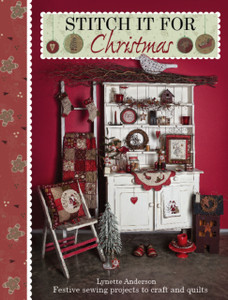 Stitch It For Christmas: Festive Sewing Projects To Craft And Quilt Stitch It For Christmas: Festive Sewing Projects To Craft And Quilt