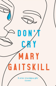 Don'T Cry - 9781788168687 Don'T Cry - 9781788168687