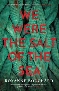 We Were the Salt of the Sea: Book ONE in the award-winning, atmospheric Detective Morales series