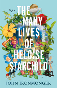 The Many Lives of Heloise Starchild