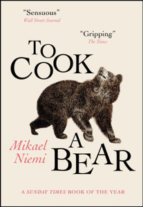 To Cook a Bear: Winner of the Petrona Award 2021