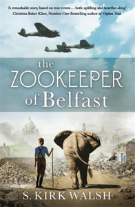 The Zookeeper Of Belfast: A Heart-Stopping Ww2 Historical Novel Based On An Incredible True Story - 9781529345544 The Zookeeper Of Belfast: A Heart-Stopping Ww2 Historical Novel Based On An Incredible True Story - 9781529345544