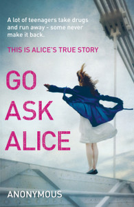 Go Ask Alice - 9780099557494 Go Ask Alice - 9780099557494