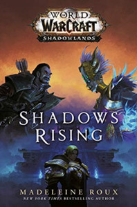 World Of Warcraft: Shadows Rising World Of Warcraft: Shadows Rising