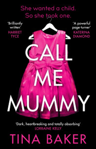Call Me Mummy: The #1 Ebook Bestseller - 9781788165242