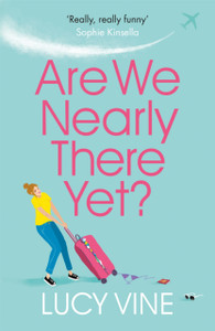 Are We Nearly There Yet? Are We Nearly There Yet?