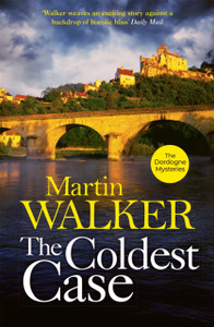 The Coldest Case: The Dordogne Mysteries 14 - 9781787477766 The Coldest Case: The Dordogne Mysteries 14 - 9781787477766