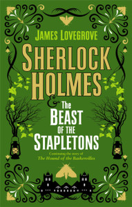 Sherlock Holmes And The Beast Of The Stapletons - 9781789094718
