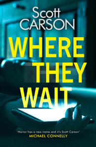 Where They Wait Where They Wait