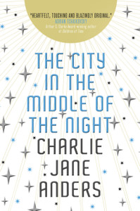 The City In The Middle Of The Night - 9781789093568 The City In The Middle Of The Night - 9781789093568