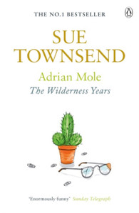 Adrian Mole: The Wilderness Years