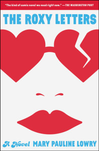 The Roxy Letters: A Novel