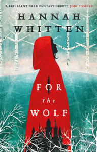 For The Wolf: The New York Times Bestseller