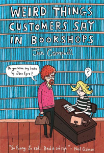 Weird Things Customers Say In Bookshops