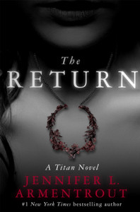 The Return: The Titan Series Book 1 The Return: The Titan Series Book 1