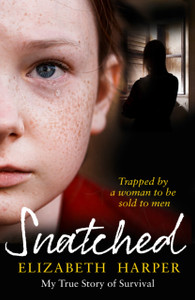 Snatched: Trapped By A Woman To Be Sold To Men