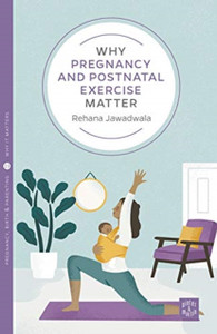 Why Pregnancy And Postnatal Exercise Matter