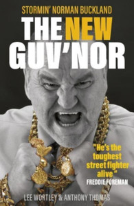 The New Guv'Nor: Stormin' Norman Buckland The New Guv'Nor: Stormin' Norman Buckland