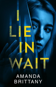 I Lie In Wait I Lie In Wait