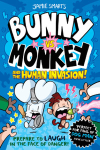 Bunny Vs Monkey: The Human Invasion Bunny Vs Monkey: The Human Invasion