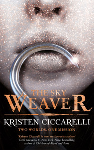 The Sky Weaver: Iskari Book Three The Sky Weaver: Iskari Book Three