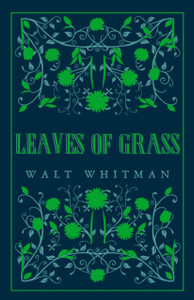 Leaves Of Grass - 9781847497550