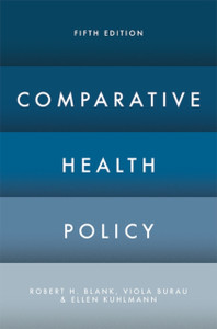 Comparative Health Policy Comparative Health Policy