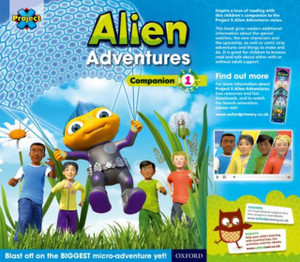 Project X: Alien Adventures: Series Companion 1: Reception - Year 1/P1-2