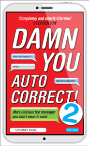 Damn You Autocorrect! 2 Damn You Autocorrect! 2