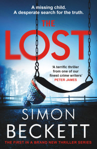 The Lost: A Gripping New Crime Thriller Series From The Sunday Times Bestselling Author Of Twists And Suspense - 9781409192787