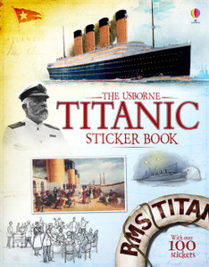 Titanic Sticker Book Titanic Sticker Book