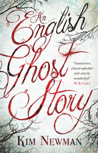 An English Ghost Story An English Ghost Story