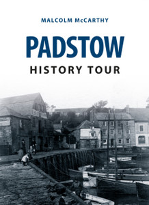 Padstow History Tour Padstow History Tour