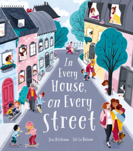 In Every House, On Every Street In Every House, On Every Street