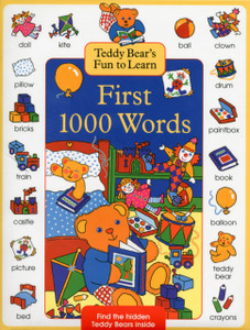 Teddy Bear'S Fun To Learn First 1000 Words Teddy Bear'S Fun To Learn First 1000 Words