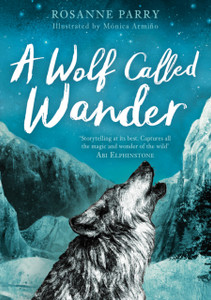 A Wolf Called Wander A Wolf Called Wander