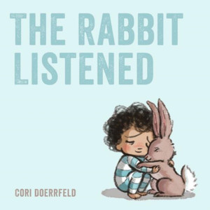 The Rabbit Listened - 9781912650149